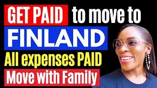 FINLAND BUDGETS MILLIONS TO BRING IN FOREIGNERS | APPLY BEFORE IT ENDS