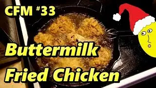 CFM #33 Buttermilk Fried Chicken