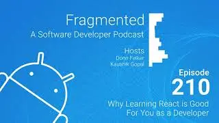 Fragmented Podcast Episode 