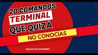 65. Veinte Comandos de Terminal Explorando la Potencia de la Línea de Comandos