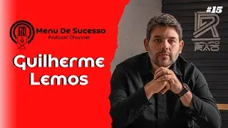 MENU DE SUCESSO #15 | GUILHERME LEMOS