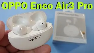 НОВИНКА! OPPO Enco Air3 Pro Обзор Наушников c Отличным Звуком