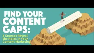 Find Your Content Gaps: 5 Sources Reveal the Holes in Your Content Marketing