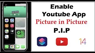 How to Enable Picture-in-Picture (PiP) in YouTube App in IOS 14 (IPhone & IPad) || 2020