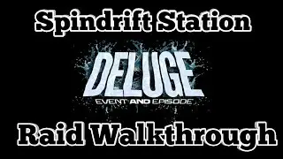 DCUO Episode 31 | Spindrift Station Raid Walkthrough! DELUGE