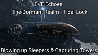 EVE Echoes - The Dormant Realm - Tidal Lock - New PvE Mode - Apocalypse Striker Fleet - Difficulty 1