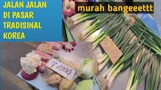 Pasar tradisional korea//korean traditional market