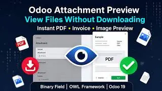 Binary Field Attachment Preview for Odoo | View Files Without Downloading