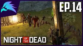 Night Of The Dead In 2024 Ep.14-Improved Base & Horde Night Trial