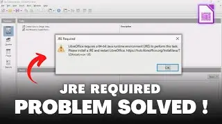 Fix LibreOffice requires Java Runtime Environment error | 100% Solution |