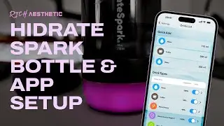 Aesthetic Apps 12 | How to Set Up HidrateSpark Smart Water Bottle & Hidrate App