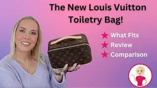 The New Louis Vuitton Toiletry Bag! What Fits; Review; Comparison