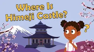Where Is Himeji Castle? | Japanese Castles | Geography for Kids | Japan Facts For Kids | Japan Facts