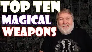 Top Ten Favorite Magical Weapons