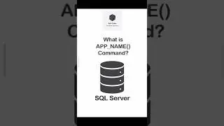 APP_NAME() Function | SQL Commands | SQL Server 