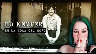 ED KEMPER: EN LA BOCA DEL OGRO-PARTE 1