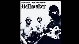 HELLMAKER - Greasy Peter x Tinydiamondz x Chief
