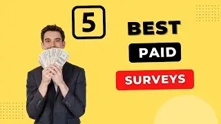 Top 5 Best Paid Surveys 2024