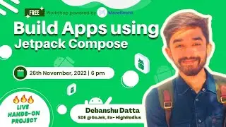 Build Apps using Jetpack Compose | Ft. Debanshu (SDE @GoJek, Ex-HighRadius) | Android Development