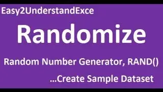 Excel 2007 Tutorial RAND (Randomize function to create sample set of data)