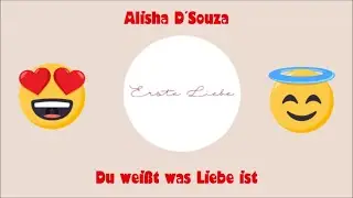 Alisha D´Souza - Du weisst was Liebe ist - Erste Liebe - christliche Musik - Free Download
