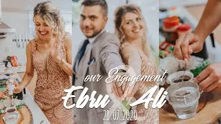 EBRU & ALI Kız isteme 💍 |OUR ENGAGEMENT - 28.07.2020 - | 💐