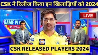 IPL 2024 Chennai Super Kings (CSK) Released Player List || CSK Release players IPL 2024