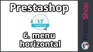 Tuto Prestashop 1.7 – Menu Horizontal (ép.6)