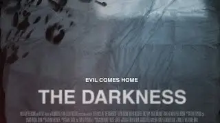 Темнота - The Darkness 2016 Трейлер