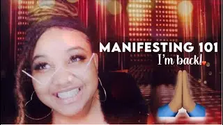 How to create your reality…IM BACK! 👁
