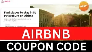 Airbnb Coupon Code || 4 Best Coupon & Promo Code For Airbnb