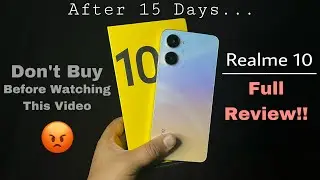 Realme 10 Review | After 15 Days Of Usage | Should You Buy Or Not..?
