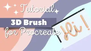 How to create a 3D brush on Procreate | Step by step Procreate Tutorial