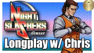 Night Slashers Remake [Longplay] Chris | No Commentary | 