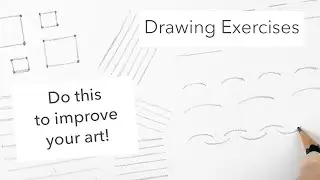 Drawing Exercises for Beginners - Improve your Art