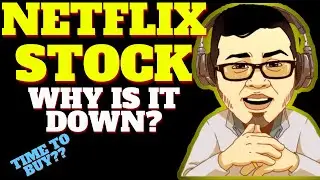 NETFLIX STOCK DOWN! TIME TO BUY NETFLIX STOCK? (NFLX STOCK ANALYSIS)