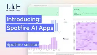 Introducing Spotfire AI Apps