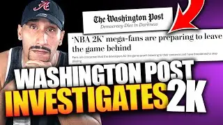 NBA 2K23 NEWS UPDATE | WASHINGTON POST INVESTIGATES 2K | SEASON 7 INVESTIGATION