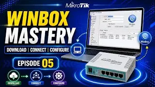 7- MikroTik Winbox Full Tutorial | Download, Install & Connect Step by Step (Complete Guide) | MTCNA