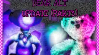 Bear Alt New Update (PART3) | Roblox