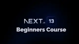 🔴 Complete Beginners Course For Next Js 13.4 with Firebase v9 and TailwindCSS
