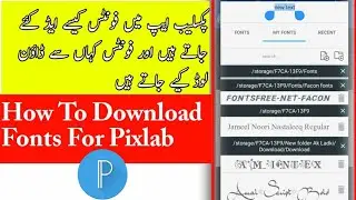 How To Install Custom Fonts In Pixellab - 2021