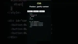 CSS flexbox justify content | 