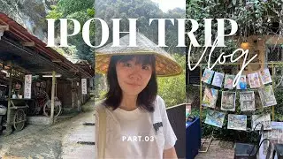 IPOH TRIP DAY 3 | Qing Xin Ling Village, Food Adventures, Tourist spots