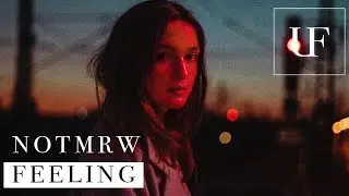NoTmrw - Feeling