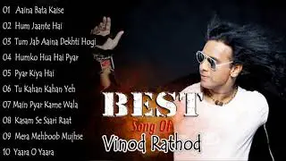 Best Song Of Vinod Rathod   90's  Superhit Hindi Songs