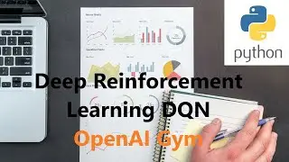 Deep Reinforcement Learning DQN OpenAI Gym | Python