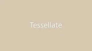Tessellate command in Fusion 360