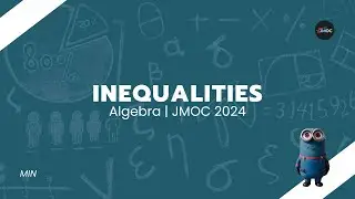 Inequalities | Algebra | JMOC 2024
