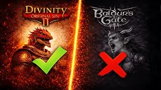 Baldur’s Gate 3 Is Great… But Divinity Original Sin 2 Is So Much Better.